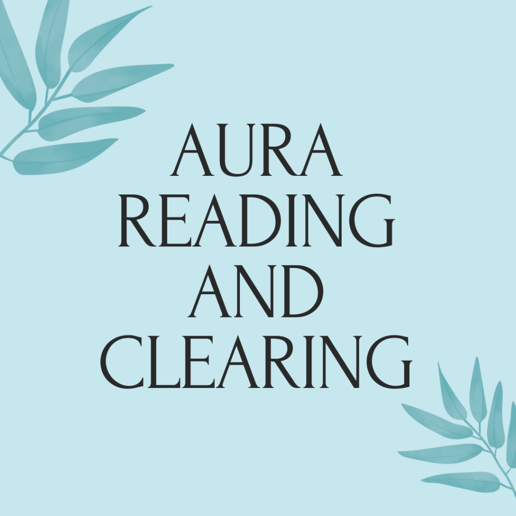 Aura reading and cleaning Aura reading and cleaning